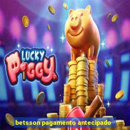 betsson pagamento antecipado